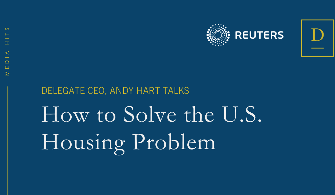 The U.S. Has a Housing Problem. Here’s How We Solve It.